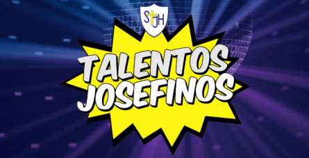 “TALENTOS JOSEFINOS”